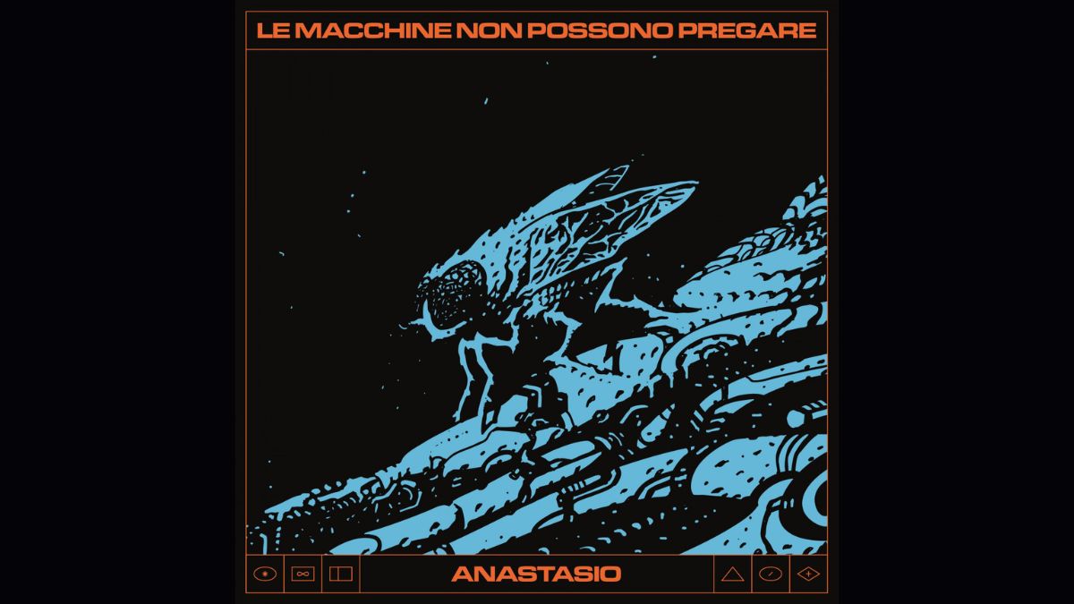 Anastasio Le Macchine Non Possono Pregare